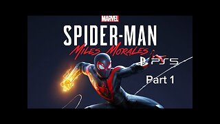 Marvel's Spider-Man: Miles Morales Gameplay (PS5) Part 1