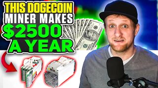 This Dogecoin Miner Makes $2500 a Year!