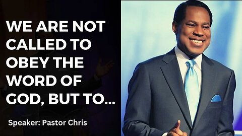 We Are Not Called To Obey The Word Of God, but to Do It | Pastor Chris Oyakhilome