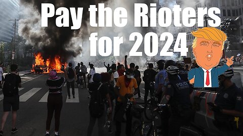 Blue Cities Pay Out 200 Million to 2020 Rioters - Incentivizing 2024 Zombie Army