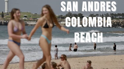 Get Lost in the Beauty of San Andres, Colombia's Beaches: A Walking Tour