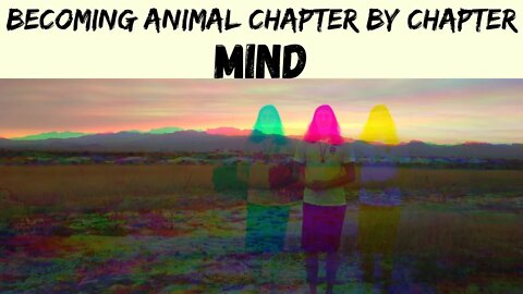 Mind - Becoming Animal - Spiritual Ecology Course