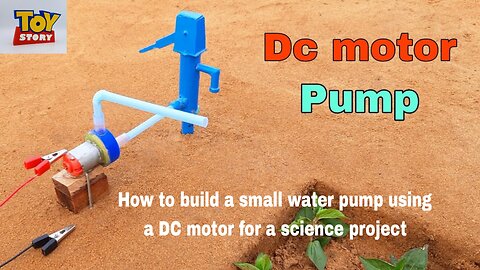 How to build a small water pump using a DC motor for a science project