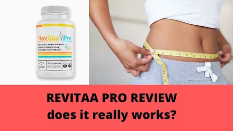 Revitaa Pro Supplement Reviews - Revitaa Pro Works? 🔴 Caution 🔴 Revitaa Pro Weight Loss?