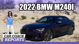 2022 BMW M240i Car Review | FAST & FUN!
