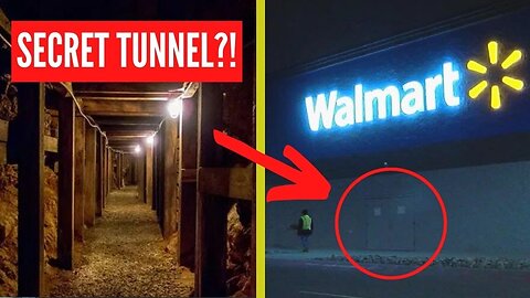 Secret Tunnel Found Under Walmart Stores!?