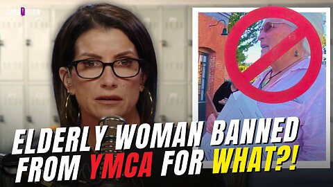 Dana Loesch Shares The OUTRAGEOUS Story of An 82 Year Old Woman BANNED from the YMCA | The Dana Show