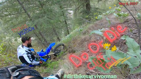 Do Or Die - Cliff Trail | Dirtbike Survivor Man is always prepared!