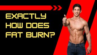 Exactly How Does Fat Burn? | What Actually Burns Fat?