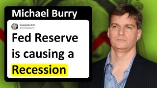 Michael Burry slams the Federal Reserve for risking a recession