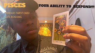 PISCES - “IT’S ALL ABOUT YOUR RESPONSE!!!” PSYCHIC READING ♓️🔥