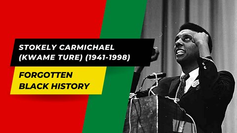 STOKELY CARMICHAEL (KWAME TURE) (1941-1998)