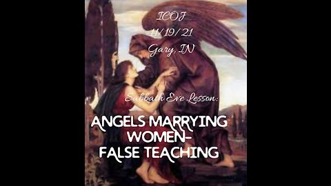 ANGELS MARRYING WOMEN... FALSE TEACHING