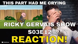 Ricky Gervais Show Season 3 Episode 12 (Reaction!) | the drooling portion had me crying bruv