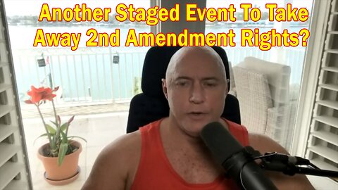 Michael Jaco Situation Update 04-04-23: Another Staged Event To Take Away 2nd Amendment Rights?