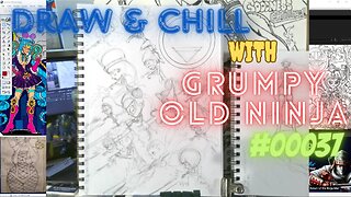 DRAW & CHILL With Grumpy Old Ninja #00037 [Mostly SILENT as Mics Down][2023-11-16][Jue][2315][00053]