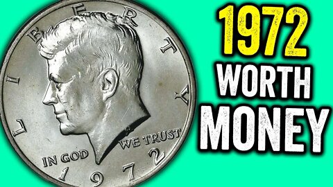 1972 KENNEDY HALF DOLLAR WORTH MONEY - RARE & VALUABLE US COINS TO LOOK FOR!!