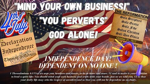 Mind Your Own Business You Perverts! Dependent on God Alone!