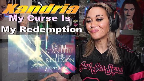 Xandria - My Curse Is My Redemption - Live Streaming With JustJenReacts