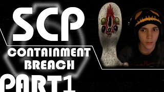 SCP (Containment Breach Remastered) | #1