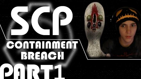 SCP (Containment Breach Remastered) | #1