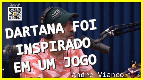 Dartana foi inspirado em um jogo - Corte do Flow Podcast