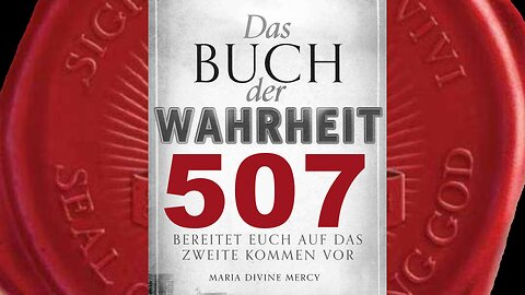 Die Sünde der Abtreibung wird der Untergang vieler Nationen sein-(Buch der Wahrheit Nr 507)