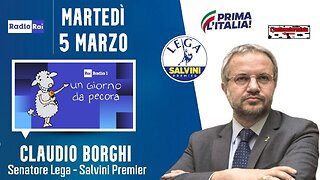 🔴 Sen. Claudio Borghi ospite a "un giorno da pecora" su Radio1 Rai (05/03/2024)