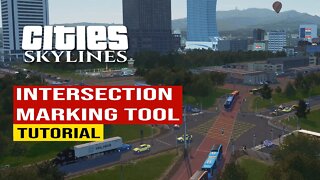 Tutorial /Dica: Usando o Mod Intersection Marking Tool no Cities Skylines.