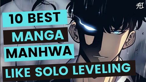 Top 10 Manhwa Manga Similar To Solo Leveling | Animeindia.in