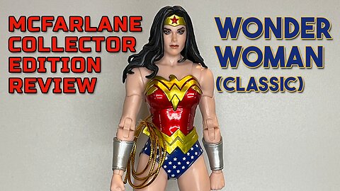 McFarlane Collector Edition Review | DC Multiverse Wonder Woman | Action Figure
