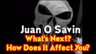 Juan O Savin "What Happens Next"