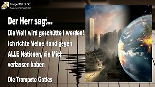 10.01.2010 🎺 2 Tage vor dem Beben in Haiti... Der Herr sagt... Die Welt wird geschüttelt werden