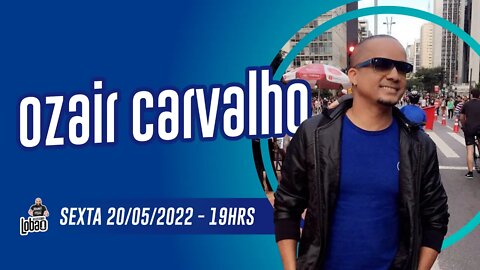 OZAIR CARVALHO | PROGRAMACAST do LOBÃO - EP.127