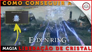 Elden Ring, Como conseguir a magia Liberação de Cristal | Super-dica