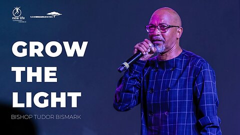 Bishop Tudor Bismark Grow The Light