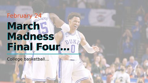 March Madness Final Four Odds: Who's Punching Their Ticket to Houston?