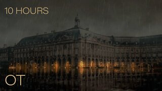 Windy Rainy Night in Bordeaux | Soothing rain sounds for sleeping | Relaxing | Studying | 10 Hours