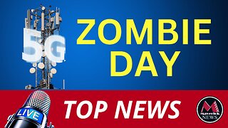 Maverick News Top Stories | 5G Zombies Coming?