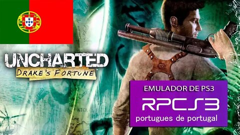 Uncharted Drake's Fortune RPCS3 Portugues de Portugal