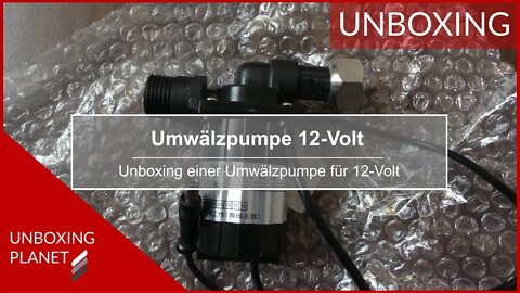 Umwälzpumpe für Heizung mit 12-Volt - Unboxing Planet