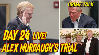 Watch LIVE: Alex Murdaugh's 24th Trial Day!
