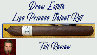 Drew Estate Liga Privada Velvet Rat (Full Review) - Should I Smoke This