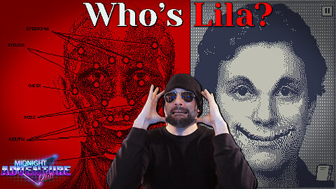 Who's Lila? (Part 2)| MIDNIGHT ADVENTURE CLUB (Edited Replay)