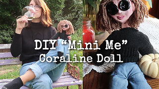 Making a "Mini Me" Coraline Doll 👻 🪡 | Using Rachel Maksy's Tutorial