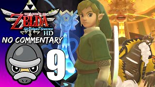 Part 9 // [No Commentary] Legend of Zelda: Skyward Sword HD - Nintendo Switch Longplay