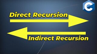 Direct Indirect Recursion C Programming Langauge