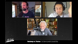 Bechamp vs Pasteur - The End Of Covid/Germ Theory Hoax - with Dr. Barre Lando