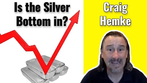 Craig Hemke: Is a bottom in for the silver price...