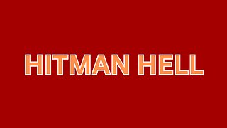 Hitman Hell